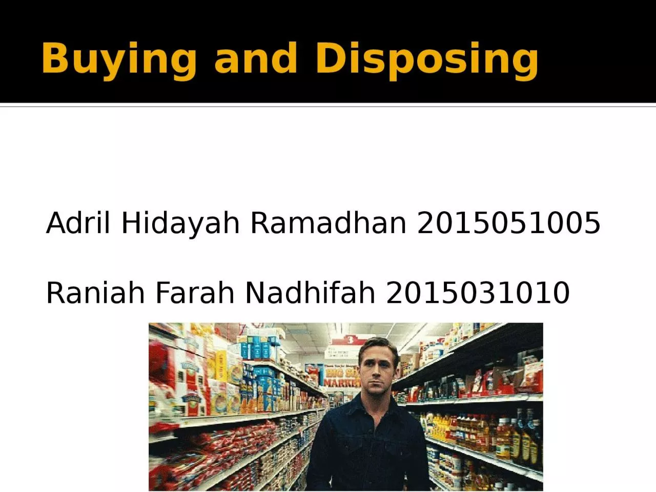 PPT-Buying and Disposing