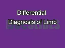 Differential Diagnosis of Limb