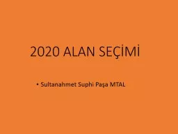 2020 ALAN SEÇİMİ Sultanahmet Suphi Paşa MTAL