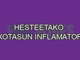 HESTEETAKO GAIXOTASUN INFLAMATORIOA