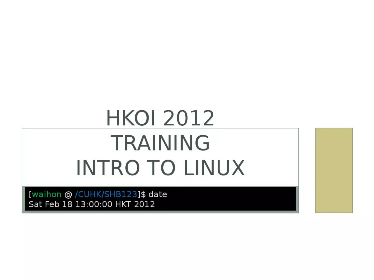 PPT-hkoi 2012 training intro to Linux