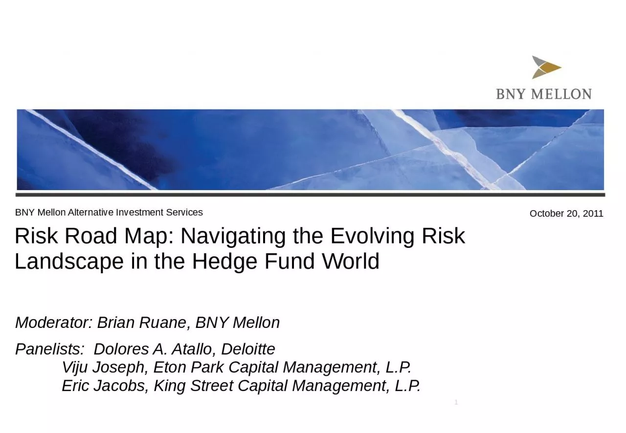 PPT-Risk Road Map: Navigating the Evolving Risk Landscape in the Hedge Fund World