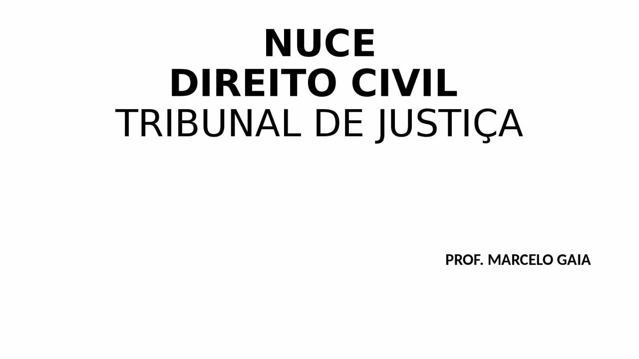 PPT-NUCE DIREITO CIVIL TRIBUNAL DE JUSTI A