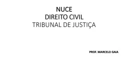 NUCE DIREITO CIVIL  TRIBUNAL DE JUSTI A