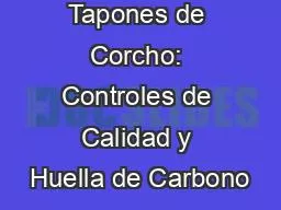 Tapones de Corcho: Controles de Calidad y Huella de Carbono