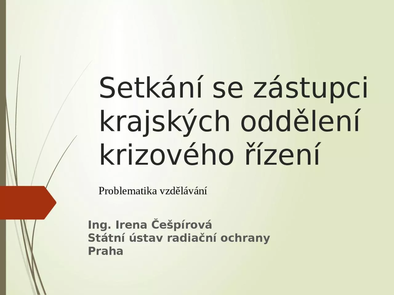 PPT-Setk n se z stupci krajsk ch odd len krizov ho zen