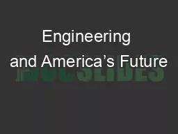 Engineering and America’s Future