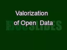 Valorization  of Open  Data