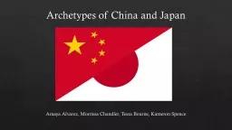 PPT-Archetypes of China and Japan