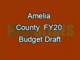 Amelia County  FY20 Budget Draft