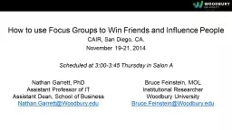 How to use Focus Groups to Win Friends and Influence