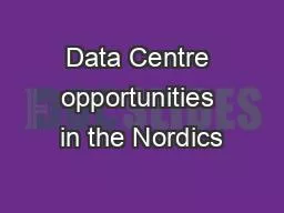 PPT-Data Centre opportunities in the Nordics