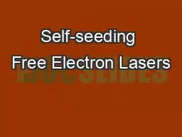 Self-seeding Free Electron Lasers