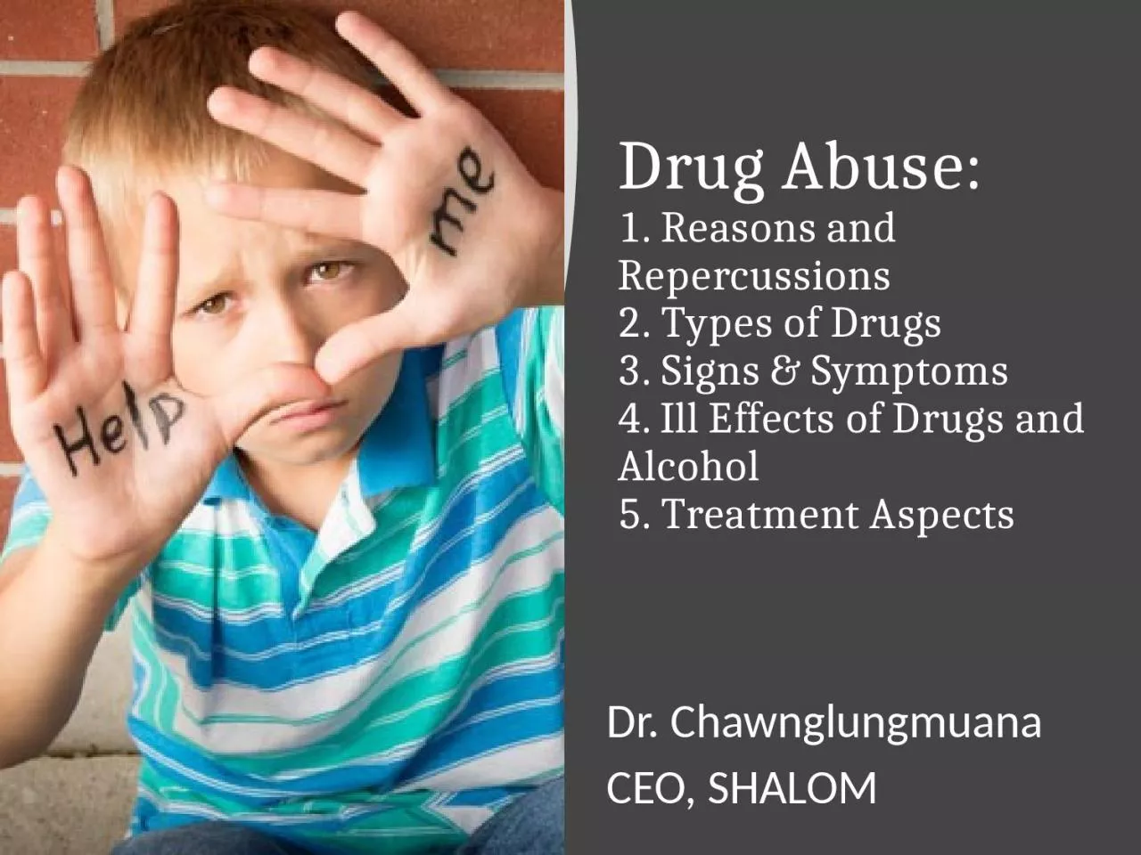 PPT-Drug Abuse: 1. Reasons and Repercussions 2. Types of Drugs 3. Signs & Symptoms 4. Ill