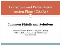 Corrective and Preventative Action Plans (CAPAs)