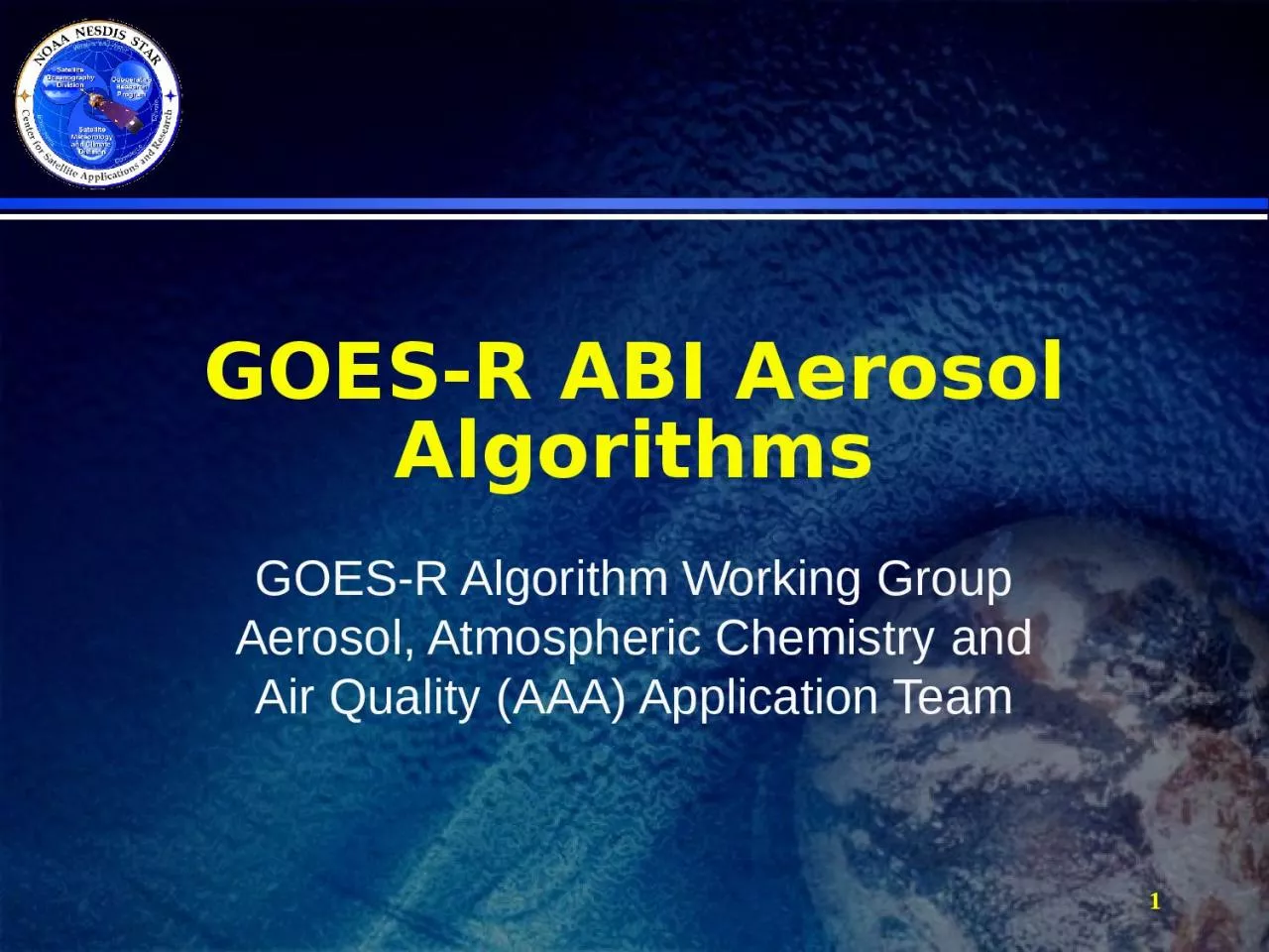 PPT-GOES-R ABI Aerosol Algorithms