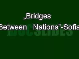 „Bridges  Between   Nations”-Sofia