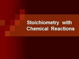 Stoichiometry with Chemical Reactions