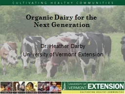 Organic Dairy for the                      Next Generation