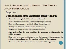 Unit 2: Background to Demand: The Theory of Consumer Choice