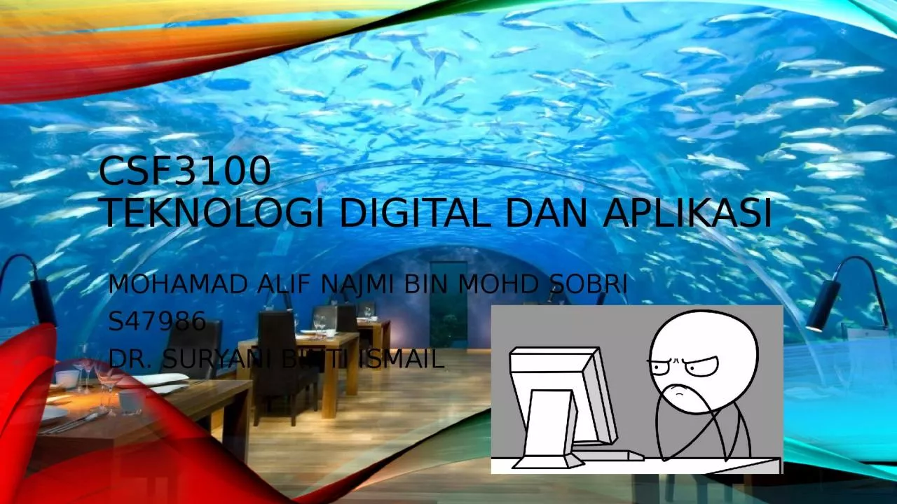 PPT-CSF3100 TEKNOLOGI DIGITAL DAN APLIKASI