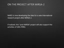 On the project after mirsa-2