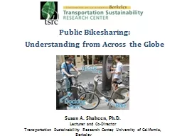 Public Bikesharing:  Understanding from Across the Globe