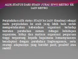 ALIH  STATUS DARI STAIN JURAI SIWO METRO KE IAIN METRO