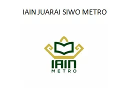 IAIN JUARAI SIWO METRO