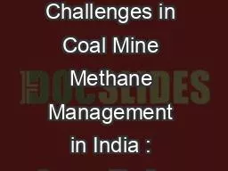 Opportunities and Challenges in Coal Mine Methane Management in India : Survey Findings