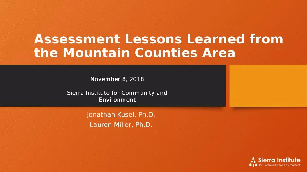 PPT-Assessment Lessons Learned from the Mountain Counties Area