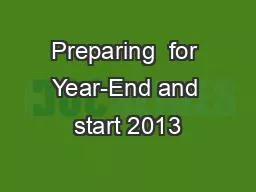 Preparing  for Year-End and start 2013