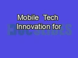 Mobile  Tech Innovation for