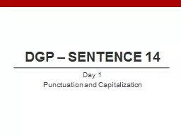 DGP – Sentence 14 Day 1