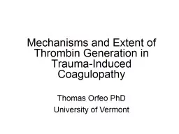 PPT-Mechanisms and Extent of Thrombin Generation in Trauma-Induced