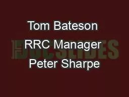 Tom Bateson RRC Manager Peter Sharpe