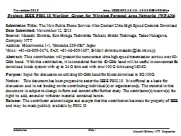 Slide  1 Project: IEEE P802.15 Working Group for Wireless Personal Area Networks (WPANs)