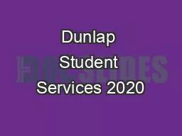 Dunlap Student Services 2020
