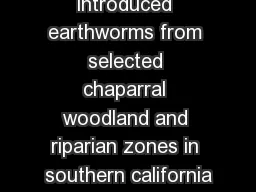 Native and introduced earthworms from selected chaparral woodland and riparian zones in