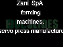 Zani  SpA  forming machines, servo press manufacture