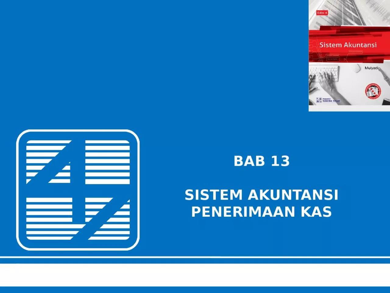 PPT-Bab 13 sistem akuntansi penerimaan kas