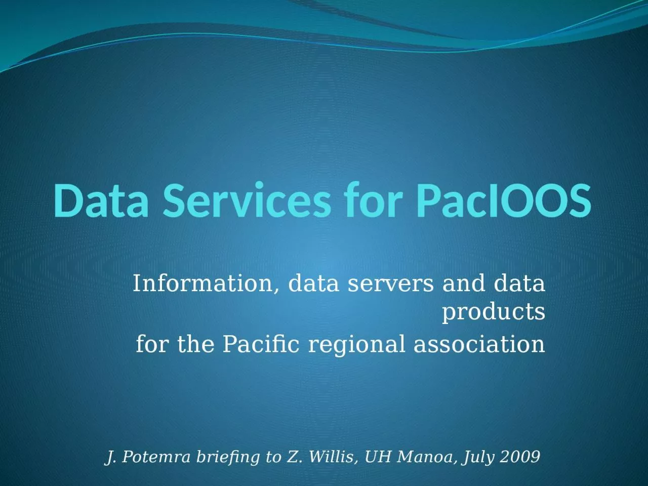 PPT-Data Services for PacIOOS