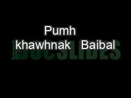 PPT-Pumh khawhnak Baibal