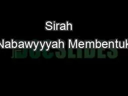 Sirah   Nabawyyyah Membentuk