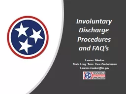 Involuntary Discharge Procedures and FAQ’s