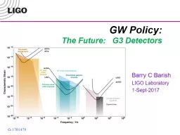 GW Policy:  The Future:   G3 Detectors