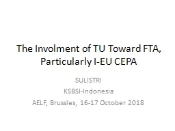 The Involment of TU Toward FTA, Particularly I-EU CEPA
