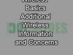 Wireless  Basics Additional Wireless Information and Concerns
