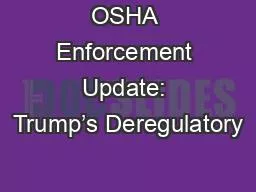 OSHA Enforcement Update: Trump’s Deregulatory