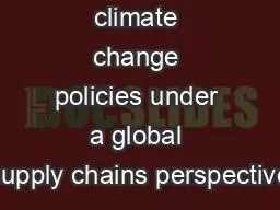 PPT-Trade and climate change policies under a global supply chains perspective